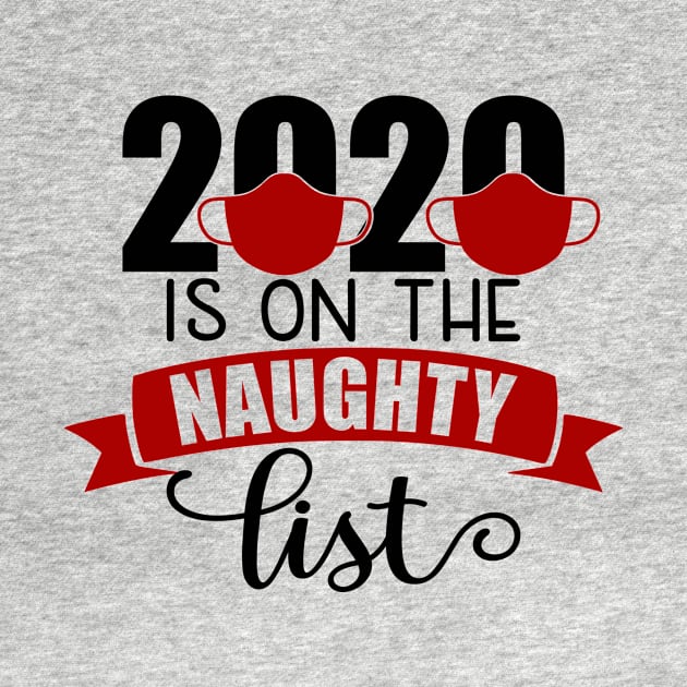 2020 is on the naughty list by NovaTeeShop